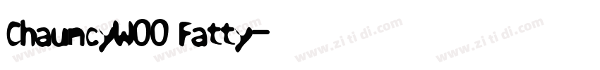 ChauncyW00 Fatty字体转换